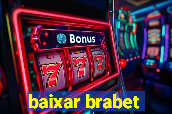 baixar brabet