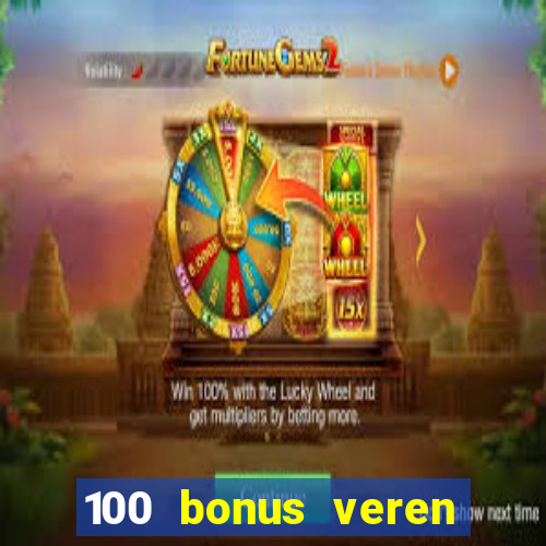 100 bonus veren casino siteleri