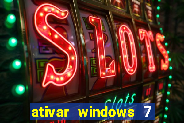 ativar windows 7 pelo cmd