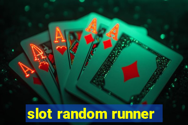 slot random runner