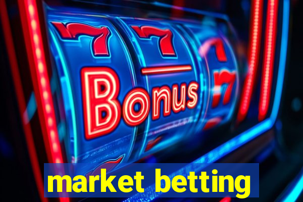 market betting