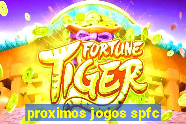 proximos jogos spfc