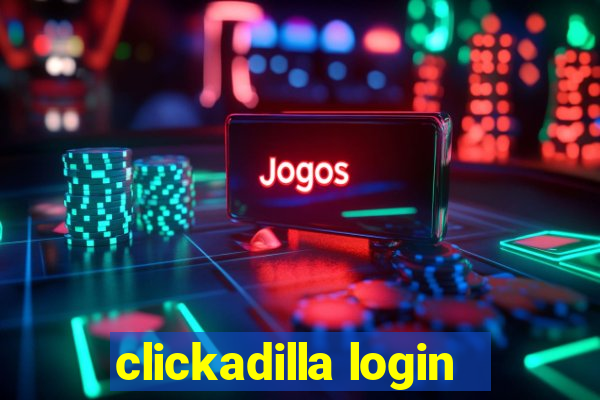 clickadilla login