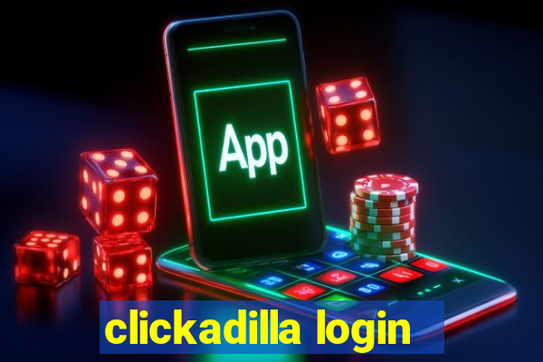 clickadilla login