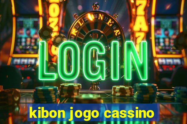 kibon jogo cassino