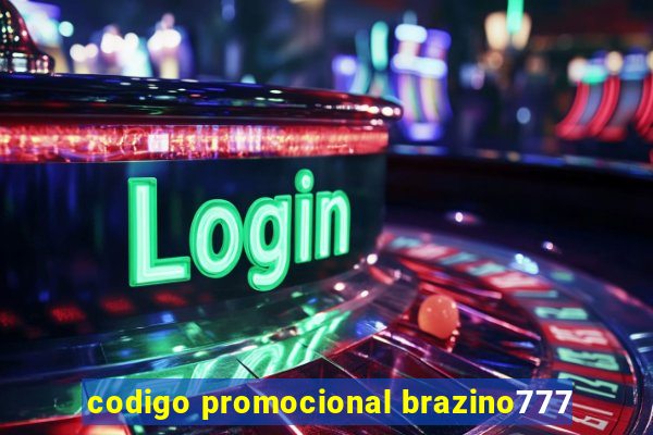 codigo promocional brazino777