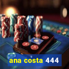 ana costa 444