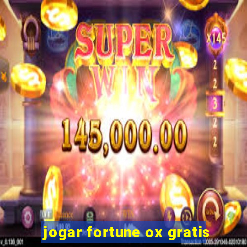 jogar fortune ox gratis