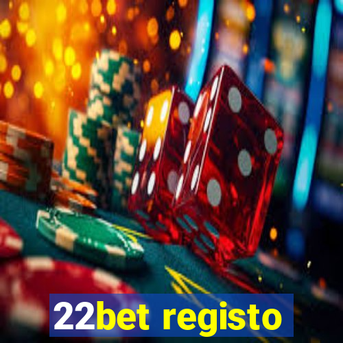 22bet registo