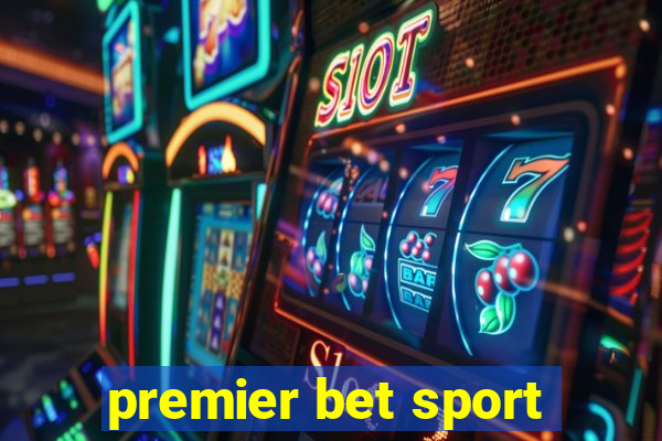 premier bet sport