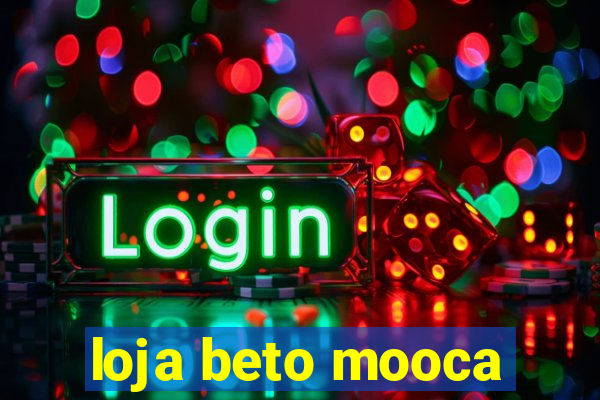 loja beto mooca