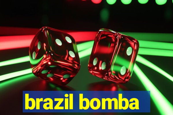 brazil bomba