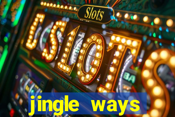 jingle ways megaways slot free