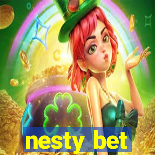 nesty bet