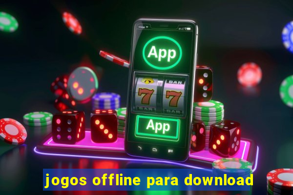 jogos offline para download