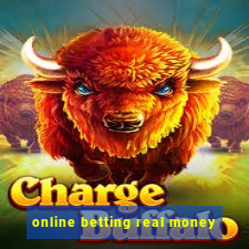 online betting real money