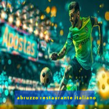 abruzzo restaurante italiano