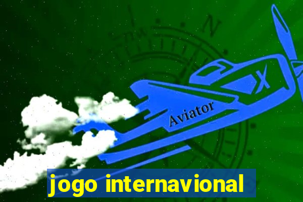 jogo internavional