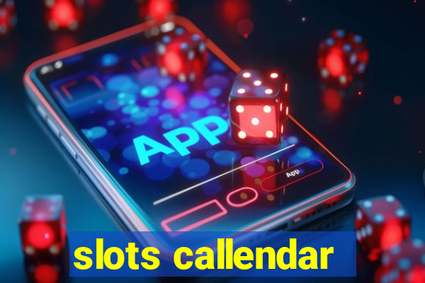 slots callendar