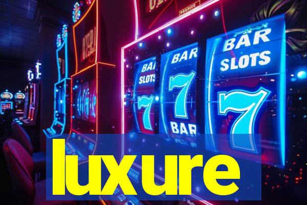 luxure