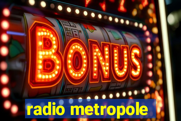 radio metropole