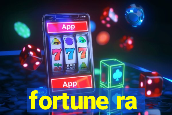 fortune ra