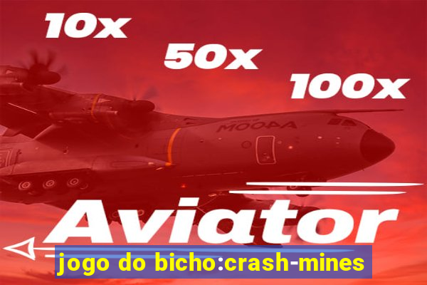 jogo do bicho:crash-mines