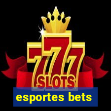 esportes bets