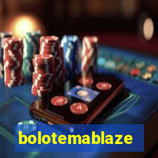 bolotemablaze