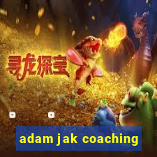 adam jak coaching