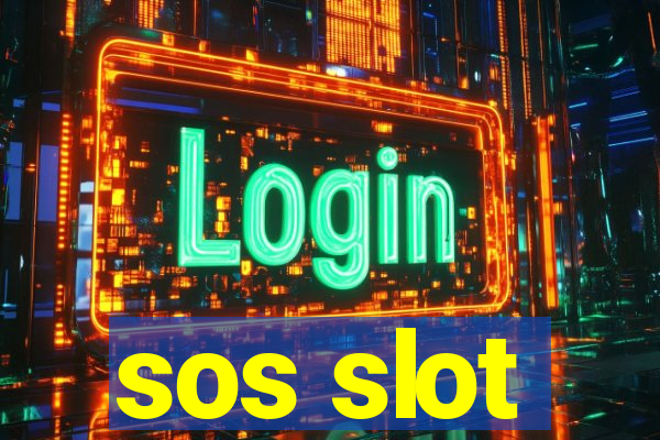 sos slot