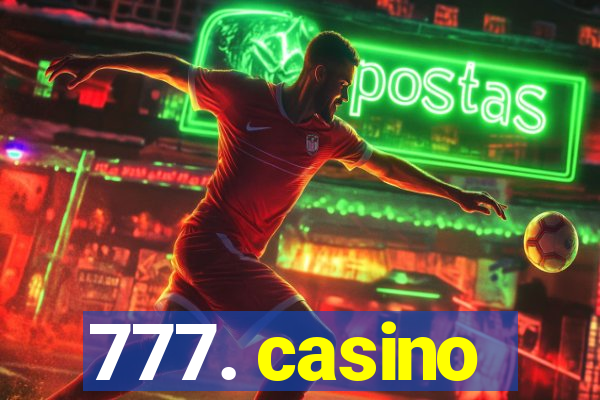 777. casino