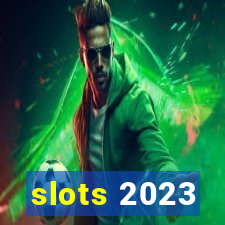 slots 2023