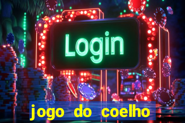 jogo do coelho esporte da sorte