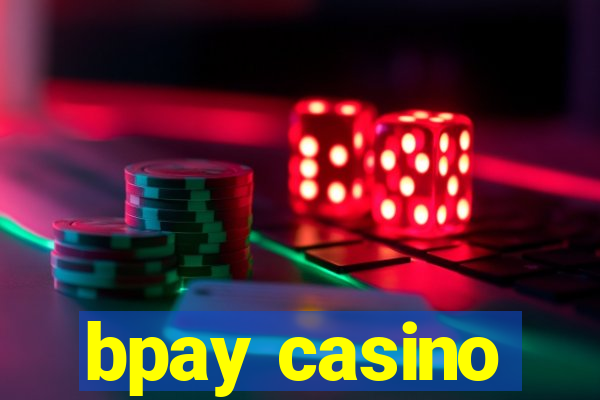 bpay casino