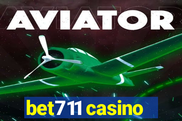 bet711 casino