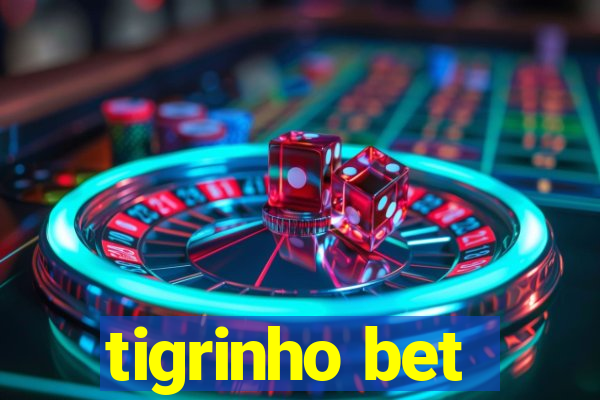 tigrinho bet