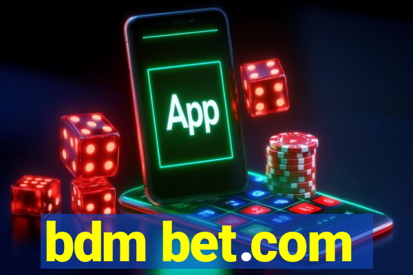 bdm bet.com