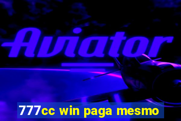 777cc win paga mesmo