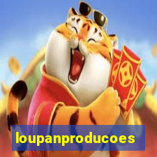 loupanproducoes