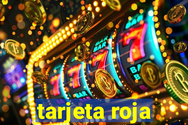 tarjeta roja