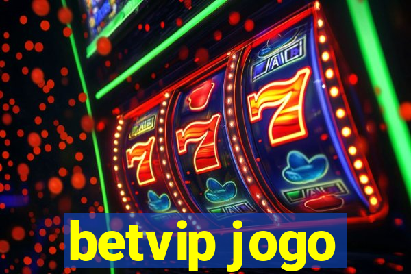 betvip jogo