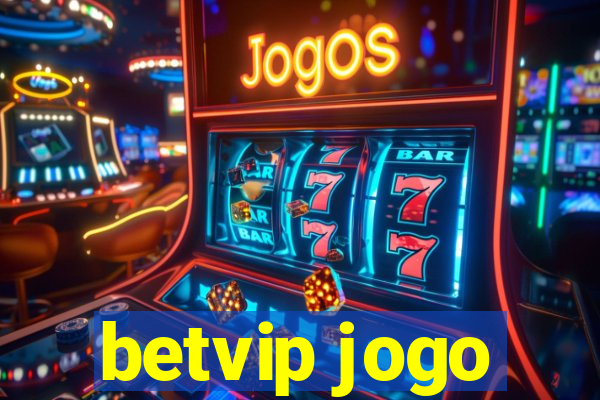 betvip jogo