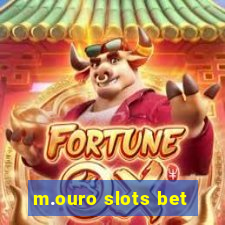 m.ouro slots bet