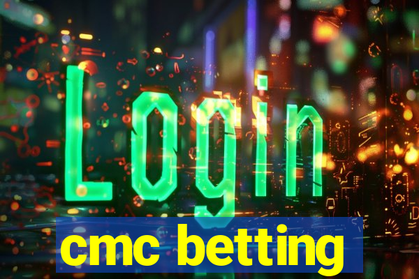 cmc betting