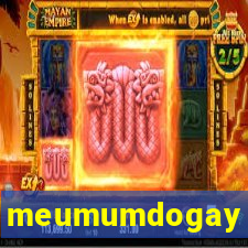 meumumdogay