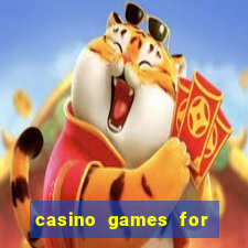 casino games for free slots