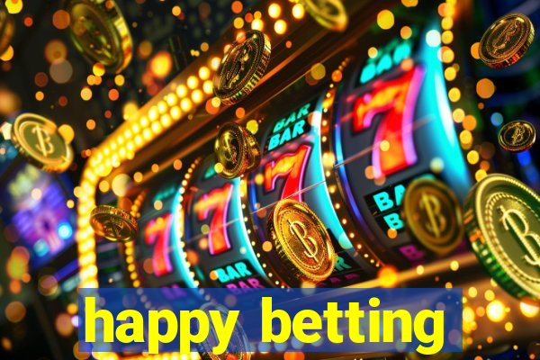 happy betting