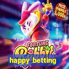 happy betting