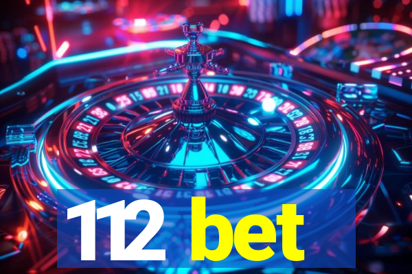 112 bet